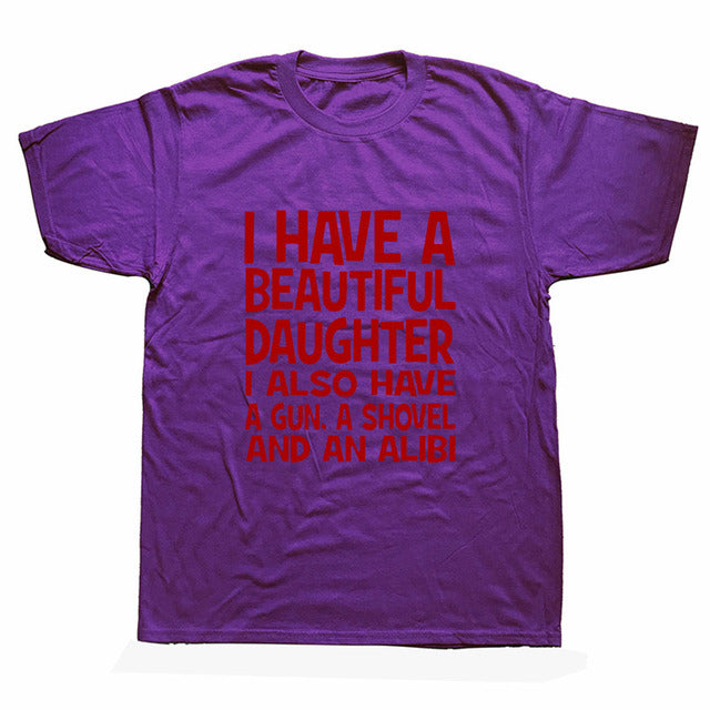 Beautiful Daughter Funny Men Slogan T Shirt